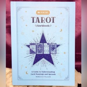 In Focus Tarot Workbook: a Guide to Understanding Card Meanings & Spreads Book
